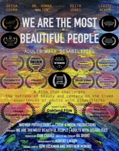 A film poster. Background is an acrylic painting of a sunrise peering over the globe. Film laurels fill the upper half. A yellow ribbon across the middle that reads: A film that challenges the notions of beauty and centers on the lived experiences of adults with disabilities.17 Film laurels (leafs) around image.